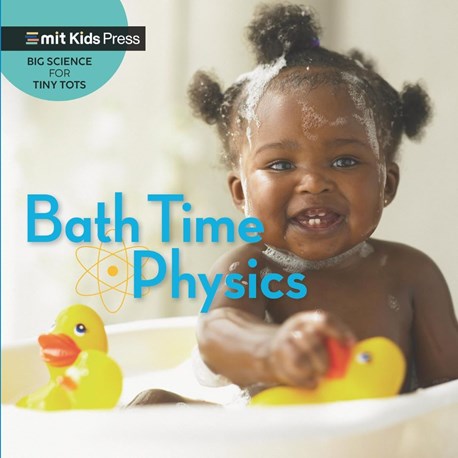 פיזיקת זמן אמבטיה - מדע גדול לקטנטנים